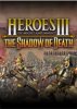 Heroes of Might and Magic III: The Shadow of Death